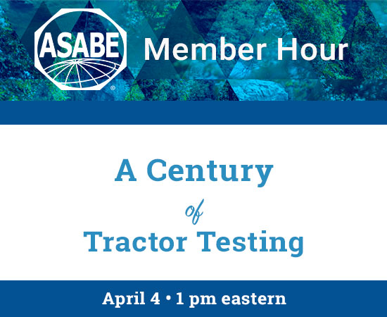 April 4 Member Hour will focus on A Century of Tractor Testing